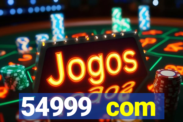 54999 com plataforma de jogos